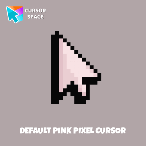 Default Pink Pixel cursor